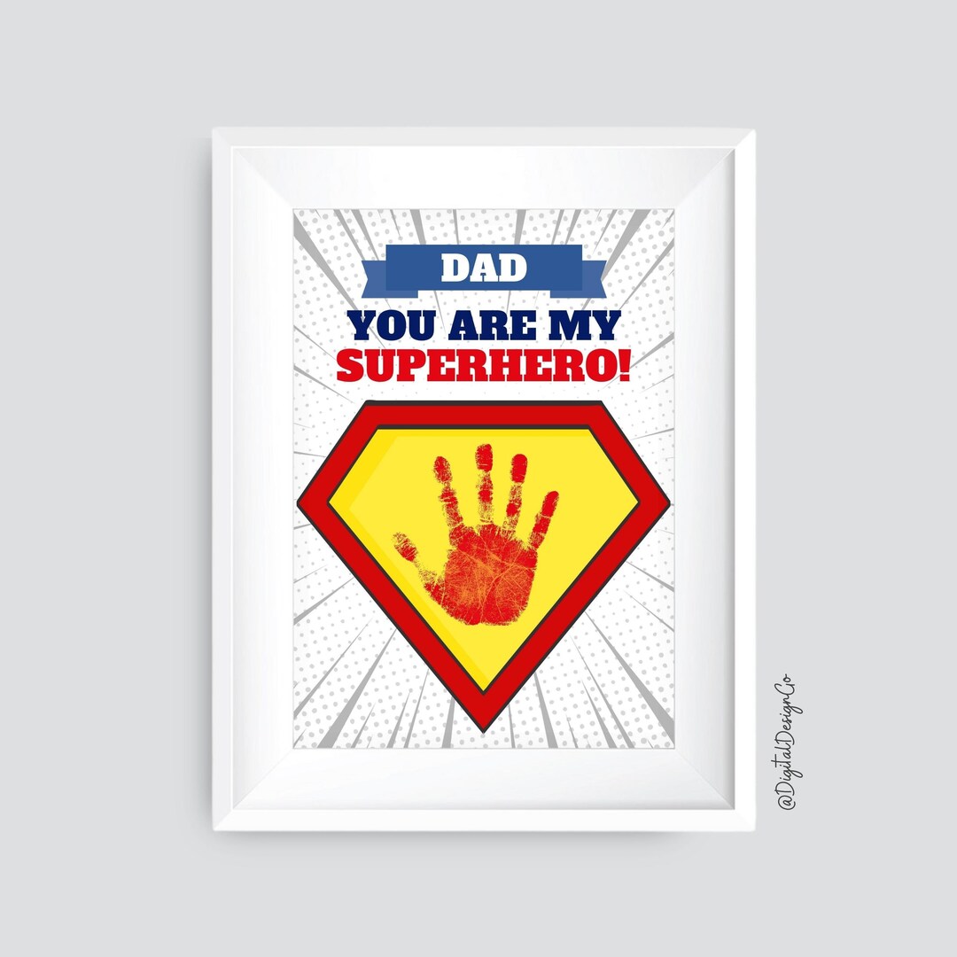 Dad You Are My Superhero Handprint Craft Fathers Day Craft Etsy