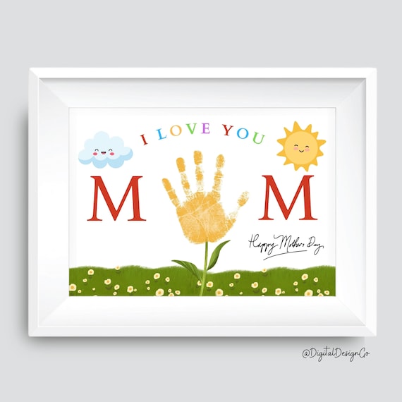 Mother's Day Handprint Craft, I Love You Mom, Happy Mothers Day, Mom Flower Handprint Craft for Kids Baby Toddler, Memory Keepsake, DIY Card
