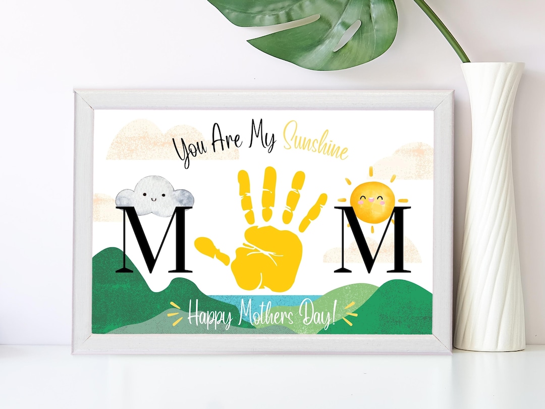 Handprint Art for Mother's Day You Are My Sunshine Mom