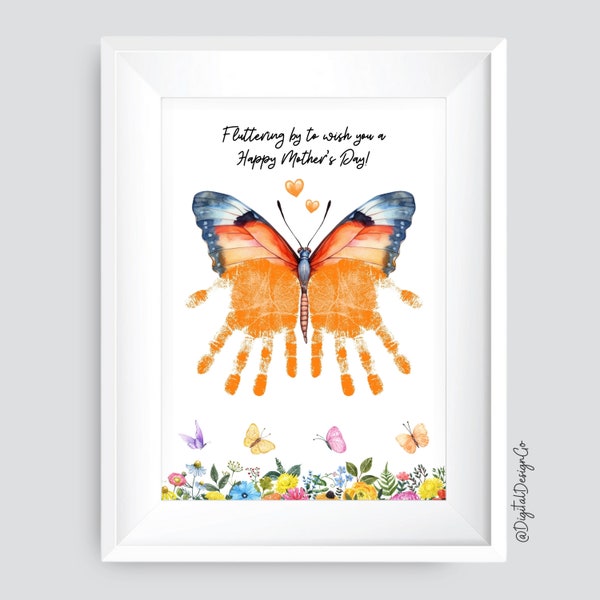 Mothers Day Handprint Craft, Fluttering By To Wish You a Happy Mothers Day, Butterfly Craft for Kids Baby Toddler, Memory Keepsake, DIY Card