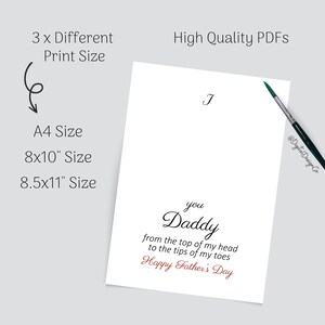 May include: Printable Father's Day card with the text "You Daddy from the top of my head to the tips of my toes Happy Father's Day". The card is available in three sizes: A4, 8x10 inches, and 8.5x11 inches.