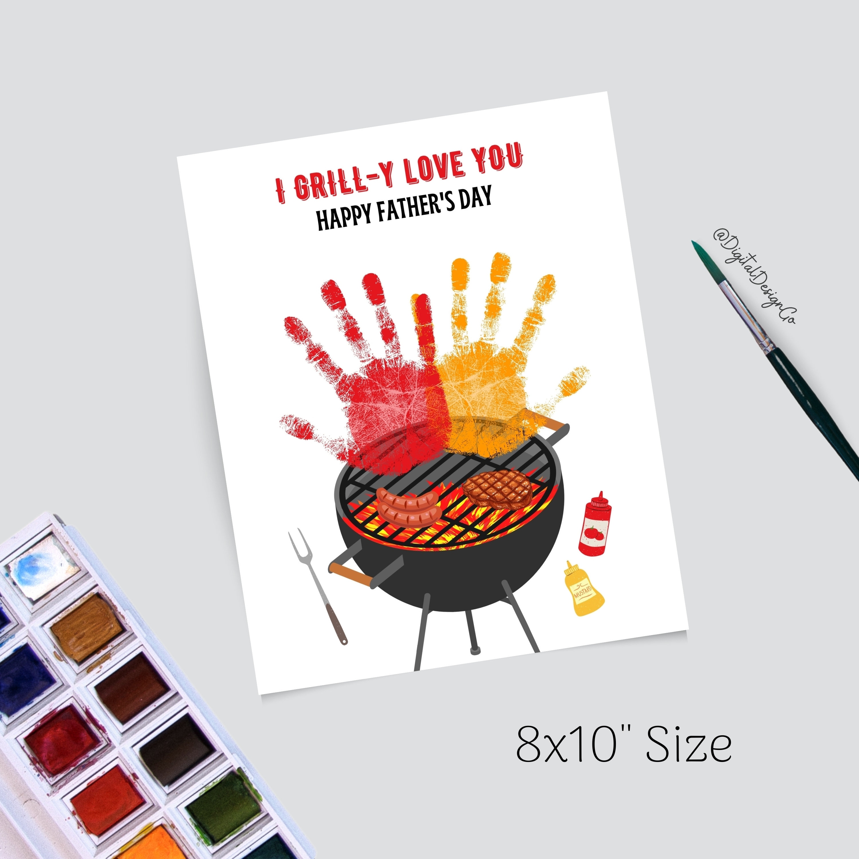 I Grill-y Love You, Happy Father's Day, Grill Handprint Art Craft