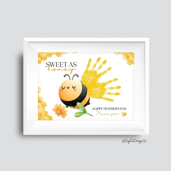 Mother's Day Handprint Art Craft, Sweet As Honey, Mother's Day Bee Handprint Craft for Kids Baby Toddler, Memory Keepsake, DIY Card, Gift