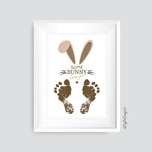 Easter Footprint Art, Some Bunny Loves You, Easter Feet, Baby Keepsake, Baby footprint craft, Easter Kids Bunny