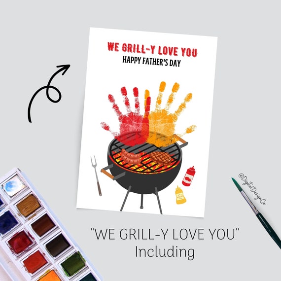 I Grill-y Love You, Happy Father's Day, Grill Handprint Art Craft