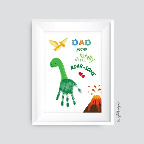 Father's Day Handprint Craft, Dad You're Tottally Roarsome, Dinosaur Handprint Craft for Kids Baby Toddler, Keepsake, DIY Card, Gift for Dad