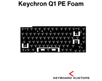 Keychron Q1/Q1 Pro/Q1 MAX PE Foam