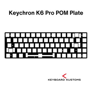 May include: Black and white image of a Keychron K6 Pro POM plate for a mechanical keyboard. The plate is a blank keyboard layout with 60 keys.
