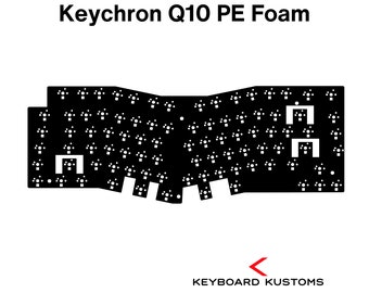 Keychron Q10/Q10 Pro/Q10 MAX PE Foam