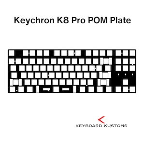 May include: Black and white image of a Keychron K8 Pro POM plate for a keyboard. The plate is a blank keyboard layout with all the keys.