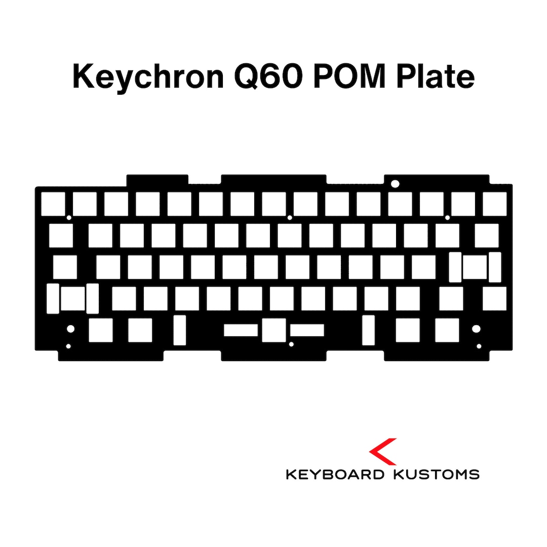 Precision Cut Keychron Q60 POM Plate for Keyboard Modding, Mechanical ...