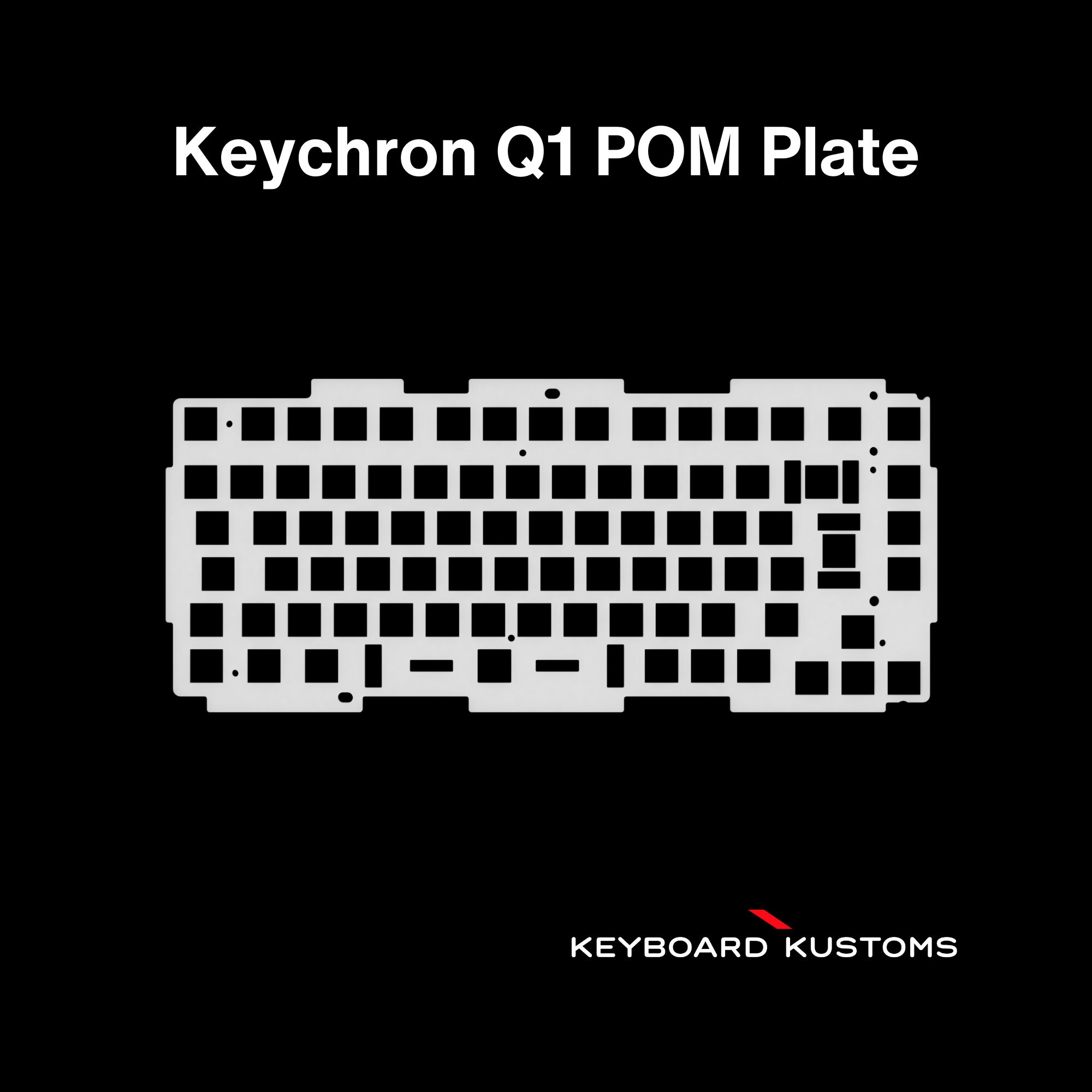 Precision Cut Keychron Q1 POM Plate for Keyboard Modding