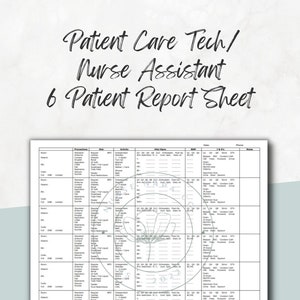 6 Patient Patient Care Tech/Nursing Assistant Report Sheet, Cna Report Sheet, HIGH QUALITY, Vital Signs, Travel Pct, Nursing student