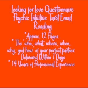 Looking for Love Questionnaire Psychic Intuitive Tarot Email Reading (New Relationship, Single & Dating, Valentine's Day) [Approx. 12 Pages]