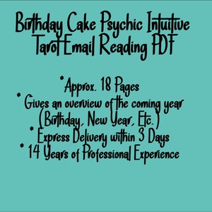 EXPRESS Birthday Cake Psychic Intuitive Tarot Email Reading  (Insight for the Coming Year, New Year Reading, Birthday) [Approx. 18 Pages]