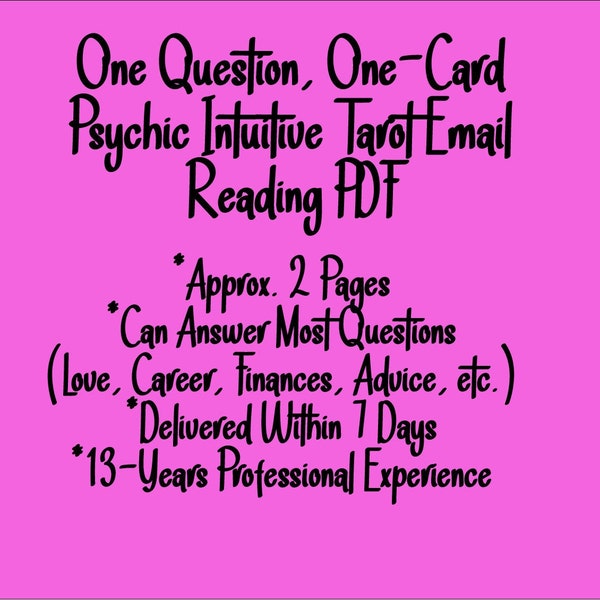 One Question, One-Card Psychic Intuitive Tarot Email Reading  (In-Depth Love, Career, Money, Finances, Relationships) [Approx. 2 Pages]