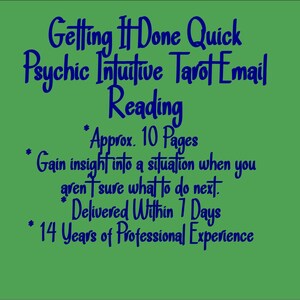 Getting It Done Quick Psychic Intuitive Tarot Email Reading (What to Do Next, Advice and Outcome for Issues & Situations) [Approx. 10 Pages]