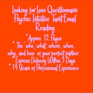 EXPRESS Looking for Love Questionnaire Psychic Intuitive Tarot Email Reading (New Relationship, Single & Dating, Romance) [Approx. 12 Pages]