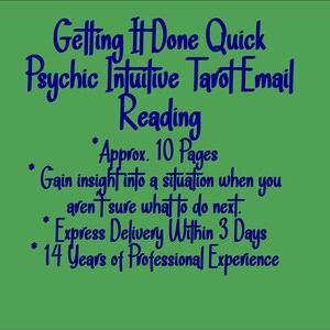 EXPRESS Getting It Done Quick Psychic Intuitive Tarot Email Reading (What to Do Next, Advice and Outcome for Situations) [Approx. 10 Pages]