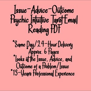 SAME-DAY Issue-Advice-Outcome Psychic Intuitive Tarot Email Reading  (Problem Solving, Relationship Issues, Career) [Approx. 6 Pages]
