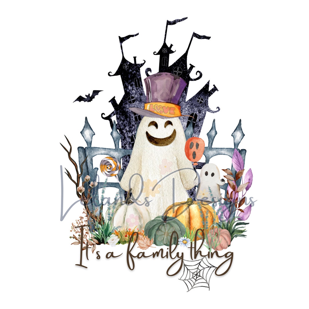Ghost Family PNG Digital Download Its a Family Thing Cute - Etsy
