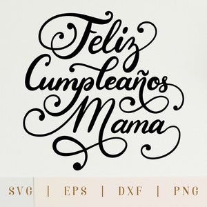 Feliz Cumpleaños, Happy Birthday, Spanish Digital Art, SVG, PNG, JPG, Pdf  Shirt Print, Wall Decor, Greeting Card Sublimation, Printable 