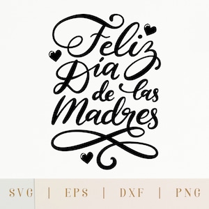 Feliz dia de las madres svg, feliz dia de las madres png, tag feliz dia de las madres, dia das mães espanhol, feliz dia mama svg, arquivos cricut