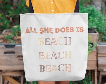 Todo lo que hace es Beach Tote Bag, Humor Beach Bag, Beach Vibes, Vacaciones, Viajes, Bolsa de comestibles reutilizable, Mercado, Ecológico, Regalo, Verano
