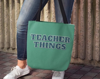 Teacher Things Tote Bag, Teacher Appreciation Gift, Teaching Back to School Essentials, Substitute, Travel Professor, Reusable Tote Bag