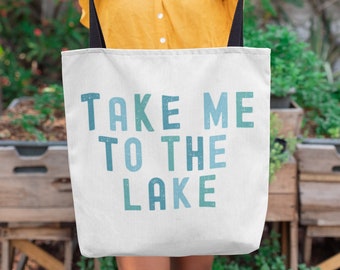 Neem me mee naar het Lake Tote tas / strand esthetische / schattige vakantie tas / herbruikbare boodschappentas / markt Tote / strandvakantie modus / Lake Life