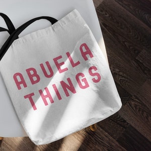 Abuela Things Tote Bag Grandma Life Aesthetic Reusable Market Grocery Shopping Bag Mothers Day Gift Bag New Grandmother Gift Bag Granny Bag
