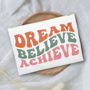 インスピレーションアクセサリー ビューティーポーチ 夢、信念、達成 モチベーションバッグ メイクアップ 旅行 トイレタリーバッグ ペンケース 美的 卒業ギフト