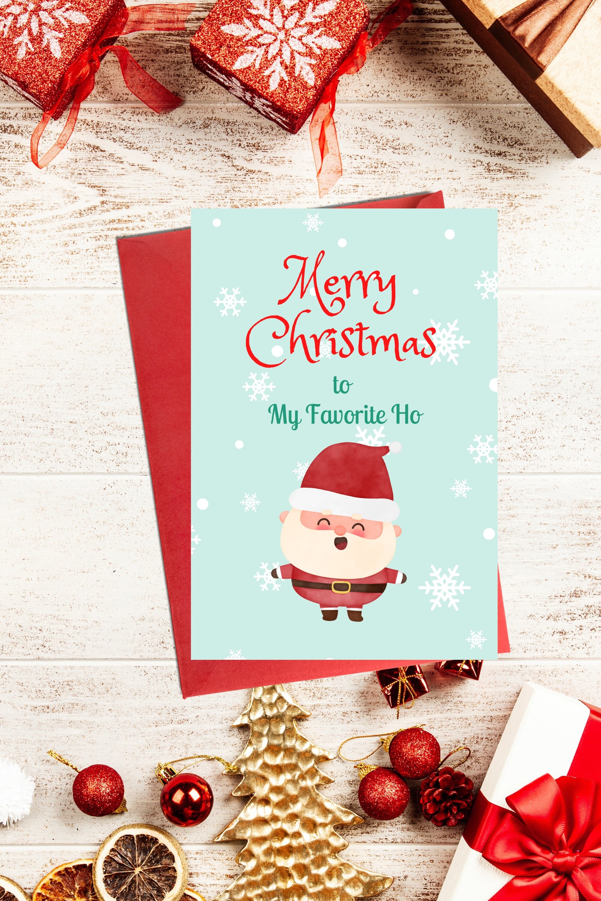 Printable Christmas Card, Friend Christmas Card, My Favorite Ho, Rude ...