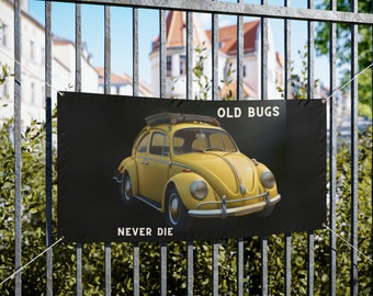 Vintage VW Beetle in Yellow on Black - 'Old Bugs Never Die' Vinyl Banners for Your Large Garage, Mancave, or Party - Plus Free Shipping