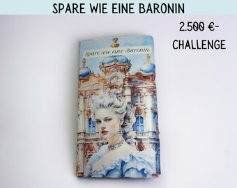 2500 Euro Challenge - Spare wie eine Herzogin - passend für A6 Budget Binder.