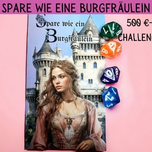 500 Euro Challenge - Spare wie ein Burgfräulein - passend für A6 Budget Binder.