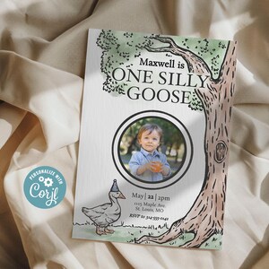 May include: A birthday invitation with the text "Maxwell is ONE SILLY GOOSE." The invitation features a photo of a child, a cartoon goose wearing a party hat, and a tree illustration. The date and time are also included.