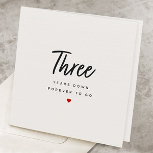 3rd Anniversary Card, From Wife To Husband, Three Years Down Forever To Go, For Boyfriend, Cute Third Anniversary Card AV002