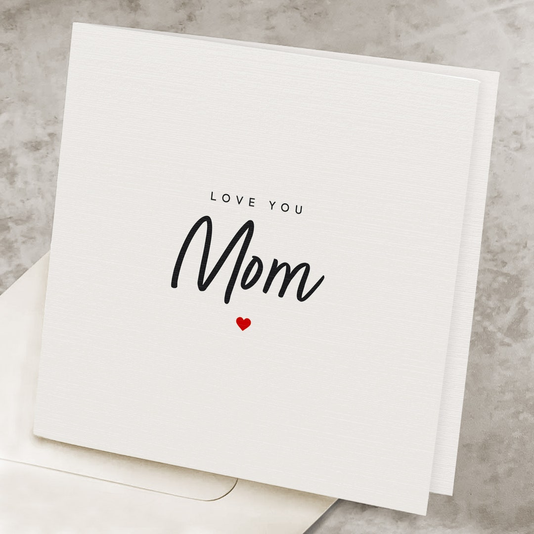 Love You Mom Mothers Day Card, Cute Happy Mother's Day Card From ...