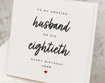 80th Husband Happy Birthday Card, 80 Years Old Husband's Romantic Birthday Card, Personalized Eightieth Birthday Gift For Husband, Eighty