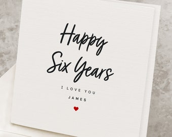 6 Year Anniversary Card, For Him, Sixth Anniversary Card, For Husband, Happy Six Years Anniversary Gift, For Wife, 6th Anniversary Card