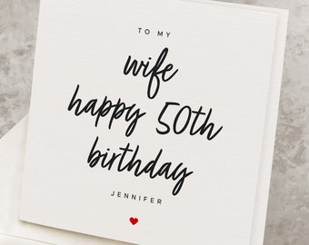 Wife Birthday Card 50 Years Old, 50th Birthday Card For Wife, Personalized With Any Name, Wife's Fiftieth Birthday Gift, From Husband HB075