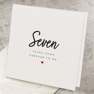 7th Anniversary Card Wife, For Her, Seven Years Down Forever To Go, 7th Anniversary Gift For Men, For Husband, Seventh Anniversary AV007