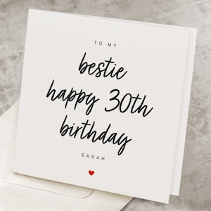 To My Bestie Happy 30th Birthday, Any Name, Personalized Custom Birthday Card, For Best Friend, Close Friend, Thirty, For Her  HB046