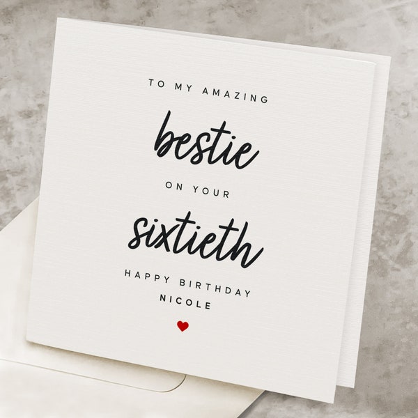 Bestie 60th Birthday Card, Best Friend 60 Years Old Happy Birthday Gift, Personalized Sixtieth Birthday Card For Bestie, Bestfriend Sixty