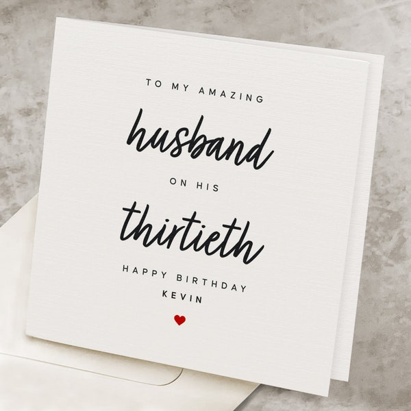 Husband 30th Birthday Card, Thirtieth Happy Birthday Card For Husband, Personalized Romantic 30 Years Old Birthday Gift To Husband, Thirty