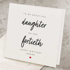 40th Birthday Card To Daughter, 40th Birthday Gift For Daughter, Forty, Personalized, Daughter Turning 40 Years Old Birthday Card  HB111