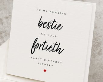 Bestie 40e carte de joyeux anniversaire, meilleur ami 40 ans cadeau d'anniversaire, personnalisé mignon quarantième carte d'anniversaire pour Bestie, 40 ans