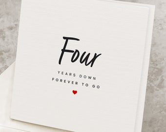 4th Anniversary Card For Wife, For Her, Four Years Down Forever To Go, For Husband, For Men, Fourth Anniversary Gift Idea AV001