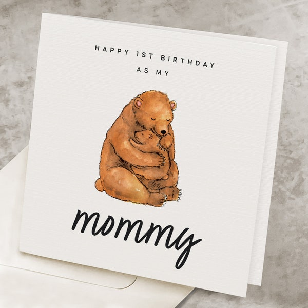 First Birthday As My Mommy, 1st Birthday Card For Mom, Mama Bear, For Wife, Baby's First Birthday Gift, To Mother, One Years Old Birthday